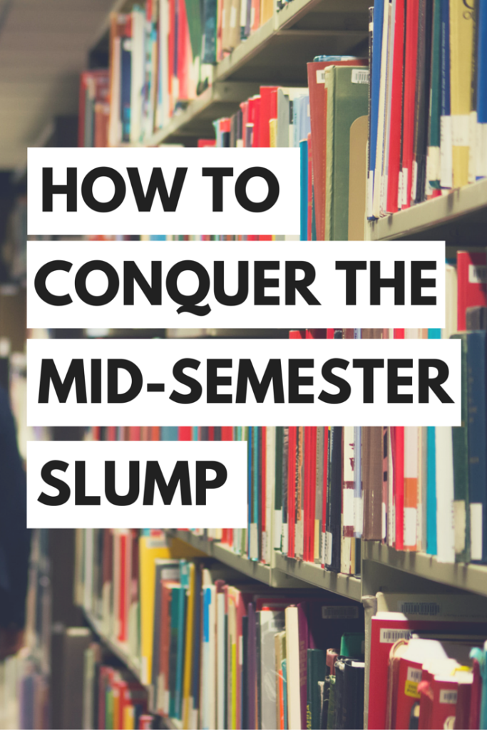 Beat the mid-semester slump of college with these awesome college tips and advice!