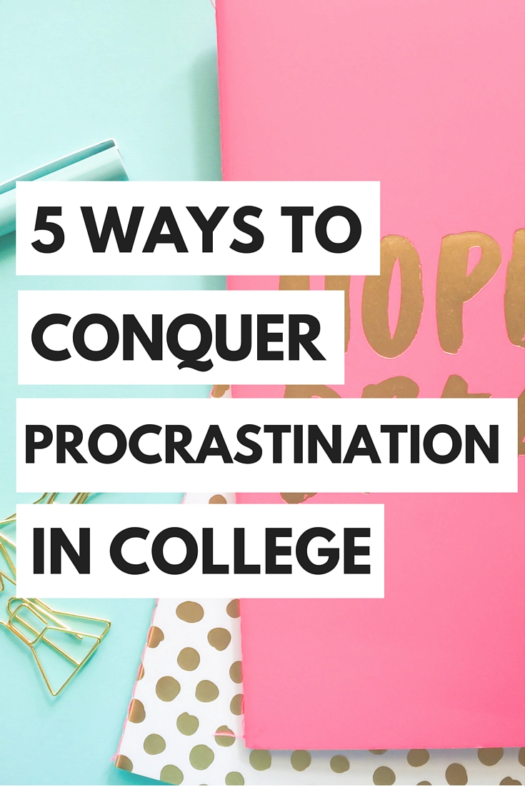 Learn to beat your procrastination habit and stay on top of your work in college!